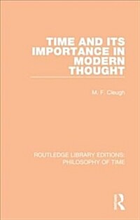 Time and its Importance in Modern Thought (Hardcover)