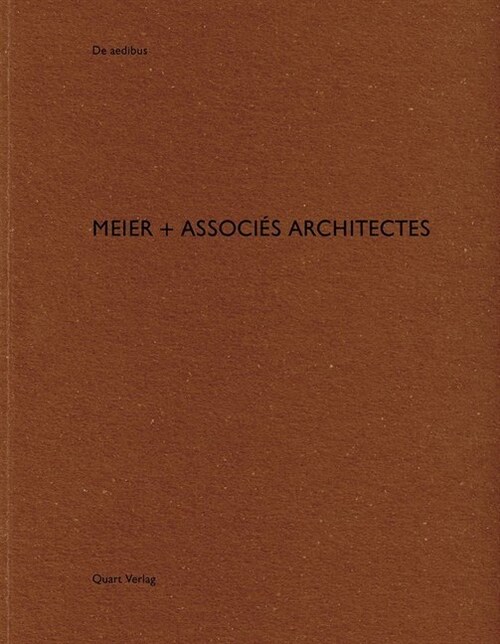 Meier + Associes Architectes (German & French) (Paperback)