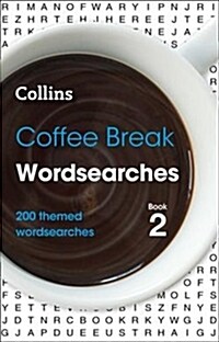 Coffee Break Wordsearches book 2 : 200 Themed Wordsearches (Paperback)