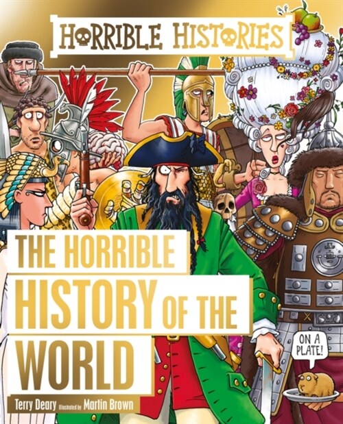 Horrible History of the World (Paperback)