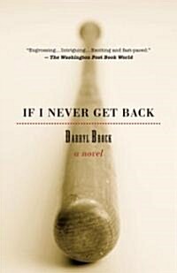 If I Never Get Back (Paperback)