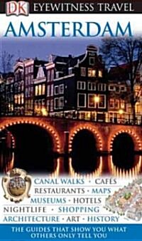 Dk Eyewitness Travel Guide Amsterdam (Paperback, Revised, Updated)