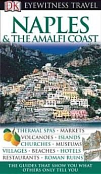 Dk Eyewitness Travel Guide Naples & the Amalfi Coast (Paperback, Revised, Updated)