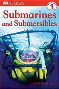 [중고] DK Readers L1: Submarines and Submersibles (Paperback)