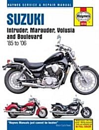 Suzuki Intruder, Marauder, Volusia and Boulevard 85 to 06 (Hardcover)