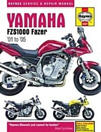 Yamaha FZS1000 (Fazer, FZ-1) Service and Repair Manual : 2001 to 2005 (Hardcover)