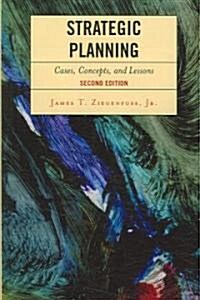 Strategic Planning: Cases, Concepts, and Lessons (Paperback, 2)