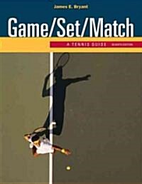 Game/ Set/ Match (Paperback, 7th)