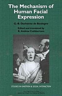 The Mechanism of Human Facial Expression (Paperback)