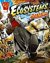 Exploring Ecosystems with Max Axiom, Super Scientist (Library Binding)