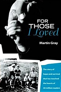 For Those I Loved (Hardcover, 35th, Anniversary, Ex)