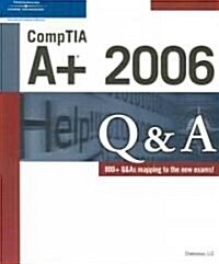 CompTIA A+ 2006 Q&A (Paperback)