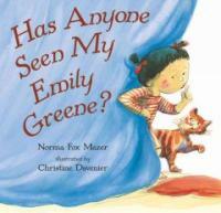 Has Anyone Seen My Emily Greene? (School & Library)