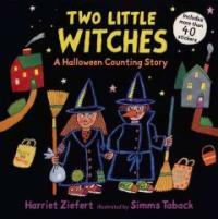 Two Little Witches: A Halloween Counting Story Sticker Book [With 40 Stickers] (Paperback)