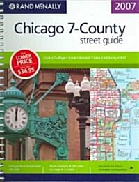 Rand McNally 2007 Chicago 7-County Street Guide (Hardcover, Spiral)