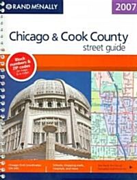 Rand McNally 2007 Chicago & Cook County Street Guide (Paperback, Spiral)