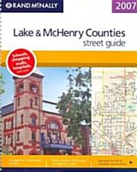 Rand McNally 2007 Lake & Mchenry Counties, Illinois (Paperback, Spiral)