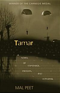 Tamar: A Novel of Espionage, Passion, and Betrayal (Hardcover)
