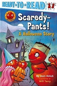 Scaredy-Pants!: A Halloween Story (Ready-To-Read Pre-Level 1) (Paperback)