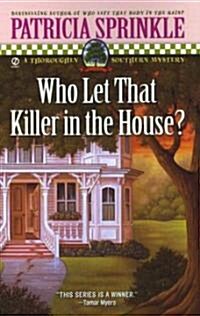 Who Let That Killer in the House? (Paperback)