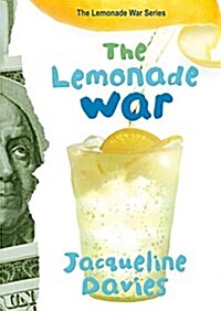 The Lemonade War, 1 (Hardcover)