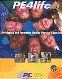 Pe4life: Developing and Promoting Quality Physical Education [With DVD] (Paperback)