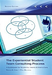 The Experiential Student Team Consulting Process (Paperback, 1st)