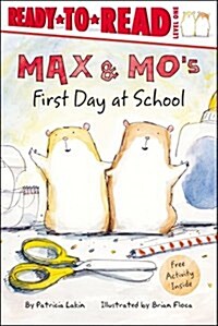 [중고] Max & Mos First Day at School: Ready-To-Read Level 1 (Paperback)