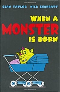 When a Monster Is Born (Hardcover)