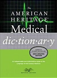 The American Heritage Medical Dictionary (Hardcover, Revised)