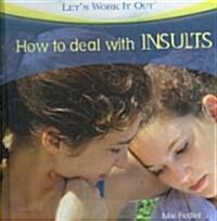 How to Deal with Insults (Library Binding)