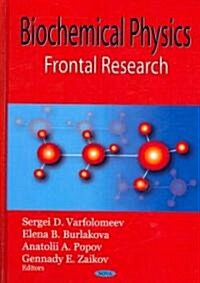 Biochemical Physics (Hardcover, UK)