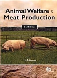 Animal Welfare and Meat Production (Paperback, 2 ed)