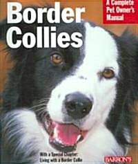 Border Collies: Everything about Purchase, Care, Nutrition, Behavior, and Training (Paperback)