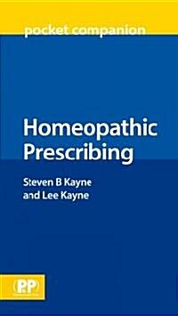 Homeopathic Prescribing Pocket Companion (Paperback, 1st)