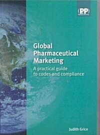 Global Pharmaceutical Marketing (Paperback, 1st)