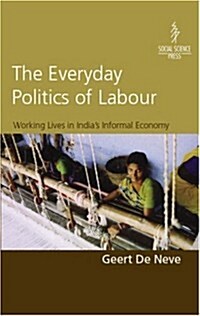 The Everyday Politics of Labour (Hardcover)