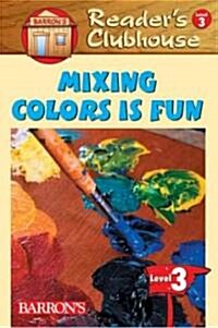 Mixing Colors is Fun (Paperback)