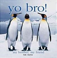 Yo Bro! (Hardcover)