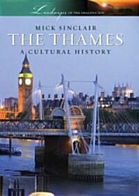 The Thames: A Cultural History (Hardcover)