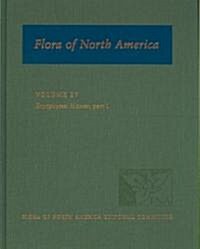 Flora of North America: Volume 27: Bryophytes: Mosses, Part 1: North of Mexico (Hardcover)