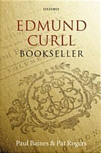 Edmund Curll, Bookseller (Hardcover)