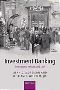[중고] Investment Banking : Institutions, Politics, and Law (Hardcover)