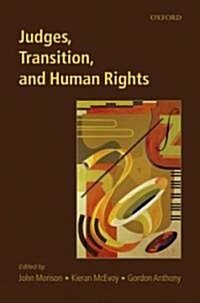 Judges, Transition, and Human Rights (Hardcover)