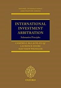 International Investment Arbitration : Substantive Principles (Hardcover)