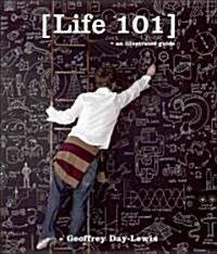 Life 101: An Illustrated Guide (Paperback)