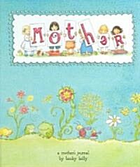 A Mothers Journal (Hardcover, Spiral)