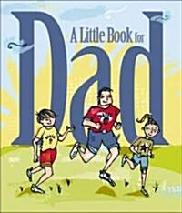 A Little Book for Dad (Hardcover)
