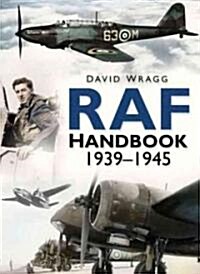 RAF Handbook 1939-1945 (Hardcover)