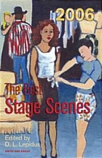 The Best Stage Scenes 2006 (Paperback)